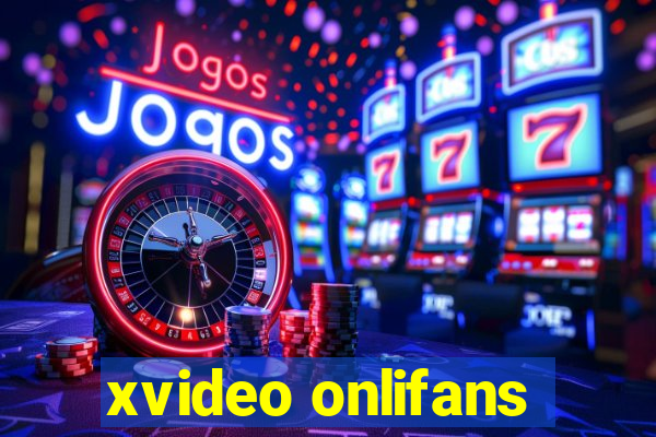 xvideo onlifans